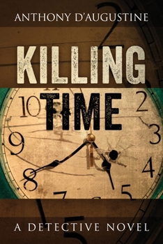 Paperback Killing Time: A Detective Novel Book
