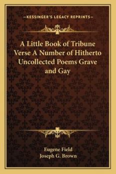 Paperback A Little Book of Tribune Verse A Number of Hitherto Uncollected Poems Grave and Gay Book
