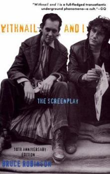 Paperback Withnail and I: The Screenplay - 10th Anniversary Edition Book