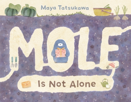 Hardcover Mole Is Not Alone Book