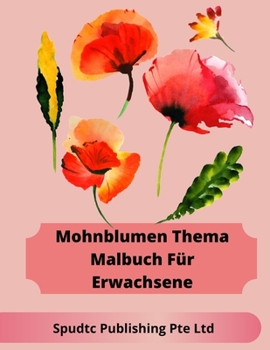 Thème De Fleur De Pavot Livre De Coloriage Adulte