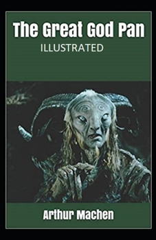 Paperback The Great God Pan Illustrated Book