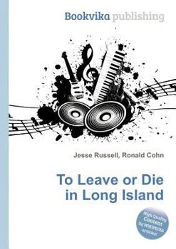 Paperback To Leave or Die in Long Island Book