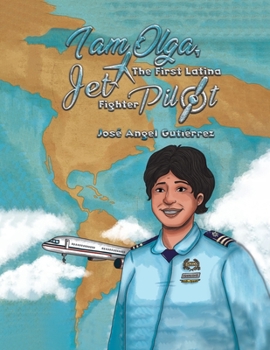 Paperback I Am Olga, The First Latina Jet Fighter Pilot Book