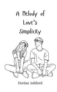 Paperback A Melody of Love's Simplicity Book