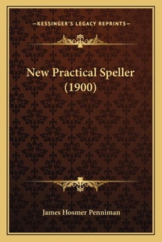 Paperback New Practical Speller (1900) Book