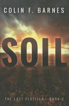 Soil - Book #2 of the Lost Flotilla