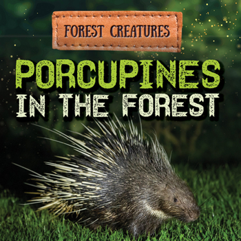 Paperback Porcupines in the Forest Book