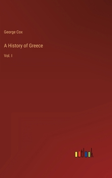 Hardcover A History of Greece: Vol. I Book