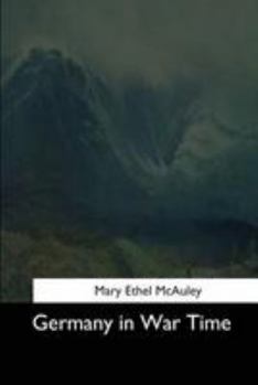 Paperback Germany in War Time Book