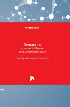 Hardcover Semantics: Advances in Theories and Mathematical Models Book