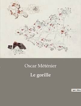 Paperback Le gorille [French] Book