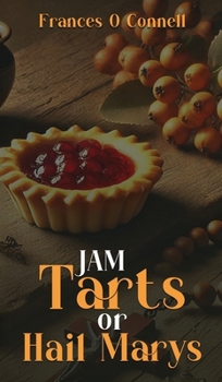 Hardcover JAM TARTS or HAIL MARYS Book