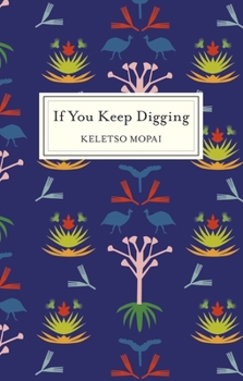 Paperback If You Keep Digging Book