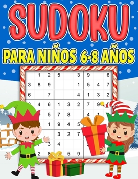 Paperback Sudoku para niños 6-8 Años: Sudoku de Navidad para Niños - 9x9 Puzzle Clásico - 240 rompecabezas Sudoku con Soluciones Book