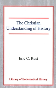 Paperback The Christian Understanding of History Book