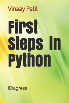 Paperback First Steps in Python: No Prior programming required Book