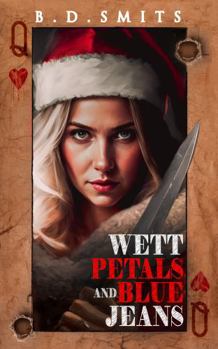 Paperback Wett Petals And Blue Jeans Book