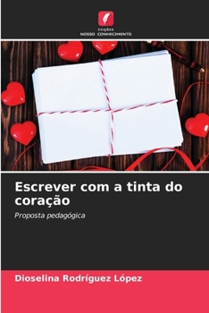 Paperback Escrever com a tinta do coração [Portuguese] Book