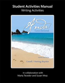 Loose Leaf Writing Activities for ¡Anda! Curso Elemental (from Electronic Student Activities Manual) Book