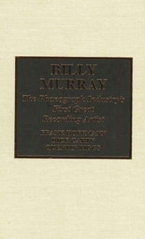 Hardcover Billy Murray: The Phonograph Industry's First Great Recording Artist Book