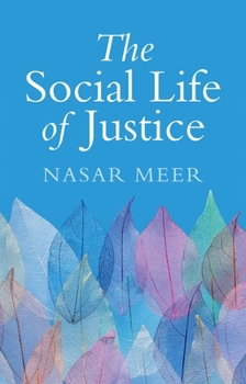 Hardcover The Social Life of Justice Book