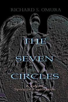 Paperback The Seven Circles: A Tale of Spiritual Exploration Book
