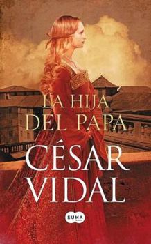 Paperback La hija del Papa (Spanish Edition) [Spanish] Book