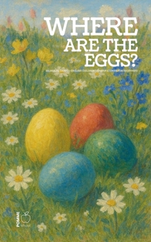 Paperback Where Are the Eggs?: Bilingual Danish-English Children's Easter Stories for Beginners Book