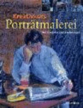 Hardcover Kreativkurs Porträtmalerei. Mit Schritt-für-Schritt-Anleitungen [German] Book