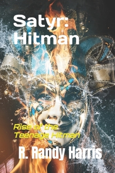 Paperback Satyr: Hitman: Rise of the Teenage Hitman Book