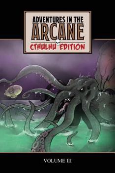 Paperback Adventures in the Arcane - Cthulhu Edition Book