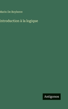 Hardcover Introduction à la logique [French] Book