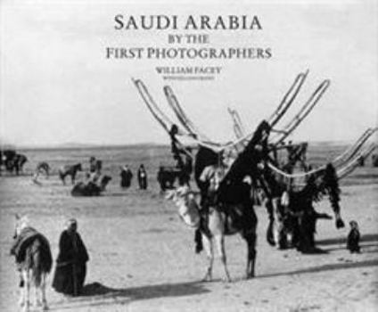 Hardcover Saudi Arabia by the First Photographers Book