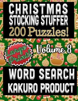 Christmas Stocking Stuffer 200 Puzzles: Large Print Word Search and Kakuro Product