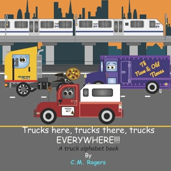 Paperback Trucks here, trucks there, trucks EVERYWHERE!!! Book