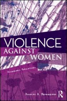 Paperback Violence Against Women: Vulnerable Populations Book