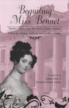 Paperback Beguiling Miss Bennet: Stories Inspired by the Work of Jane Austen Book