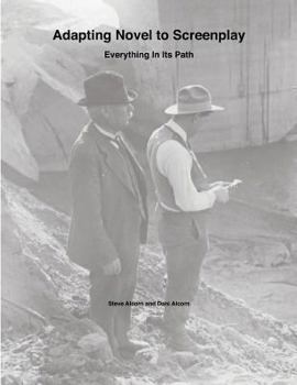 Paperback Adapting Novel to Screenplay: Everything In Its Path Book