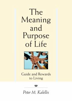 Paperback The Meaning and Purpose of Life Book