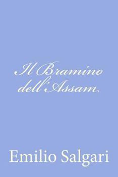 Il bramino dell'Assam - Book #9 of the I pirati della Malesia