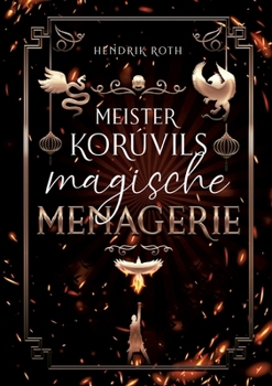 Paperback Meister Korúvils magische Menagerie [German] Book