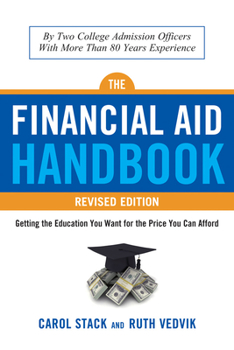 Paperback Financial Aid Handbook, Revised Edition: Getting the Education You Want for the Price You Can Afford Book