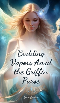 Budding Vapors Amid the Griffin Purse