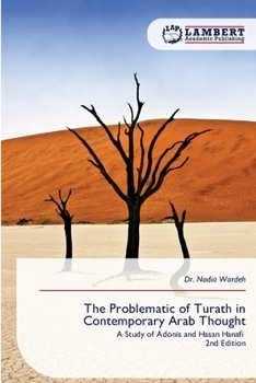Paperback The Problematic of Turath in Contemporary Arab Thought Book