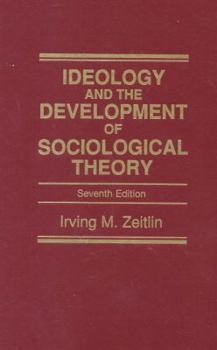 Paperback Ideology and the Development of Sociological Theory Book