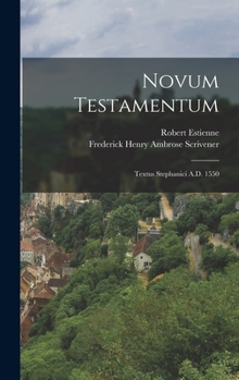 Hardcover Novum Testamentum: Textus Stephanici A.D. 1550 [Greek] Book