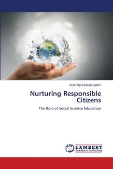 Paperback Nurturing Responsible Citizens Book