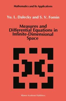 Hardcover Measures and Differential Equations in Infinite-Dimensional Space Book