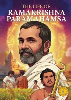 Life of Ramakrishna Paramhamsa : Classic Indian Stories
